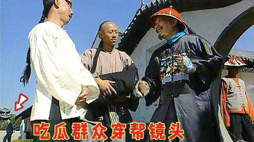 吃瓜群众的穿帮镜头,揭秘影视剧幕后趣事